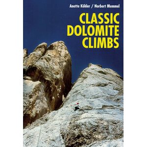 Baton Wicks Classic Dolomite Climbs: 102 High Quality Climbs