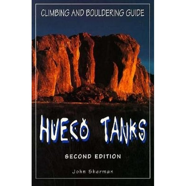 Sublime Climbing Hueco Tanks